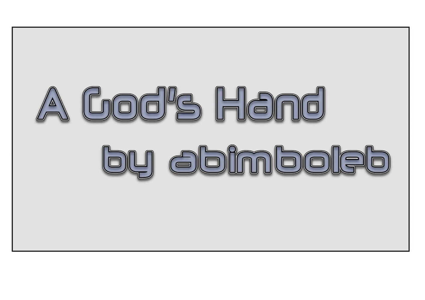ABimboLeb- A God’s Hand